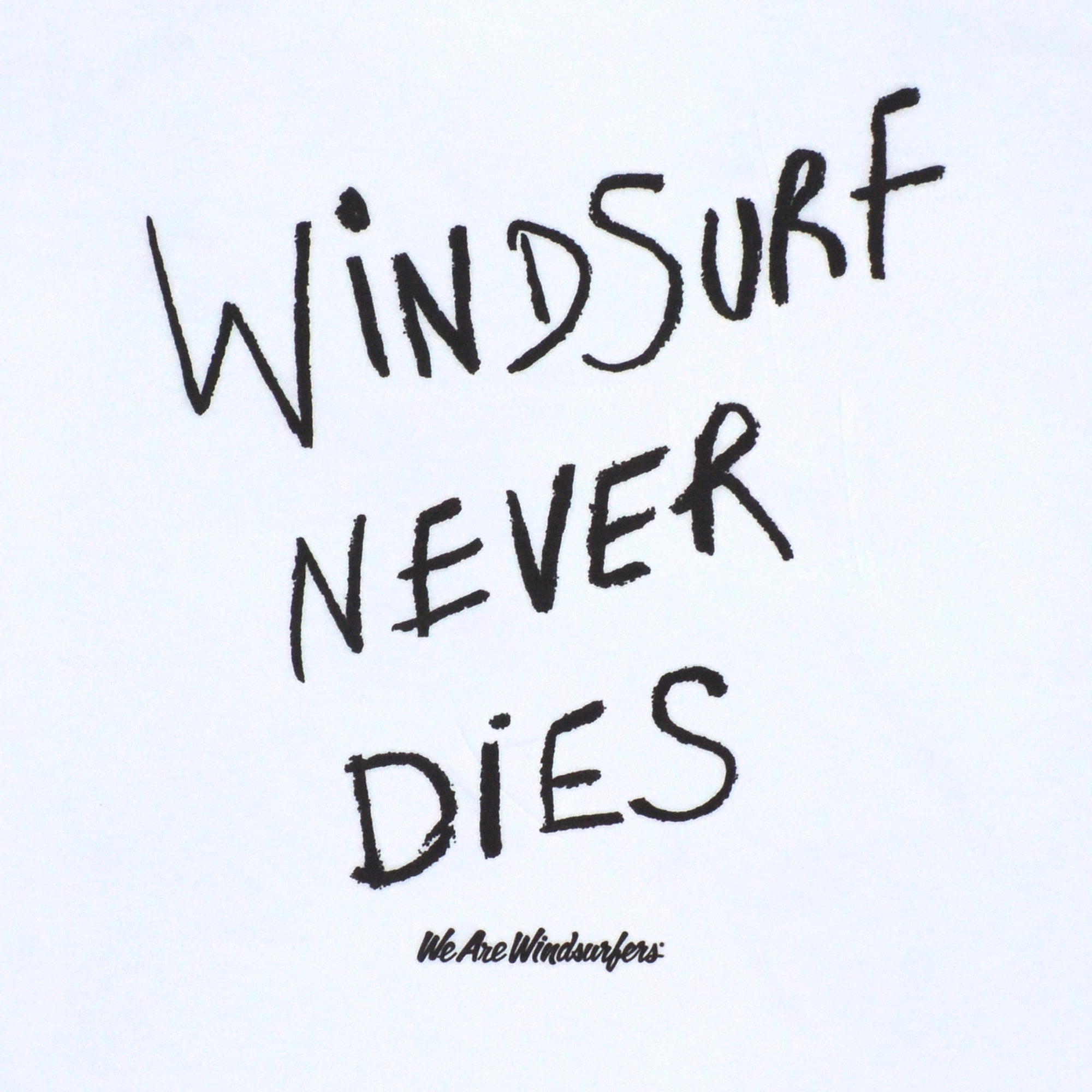 T-shirt Windsurf Never Dies